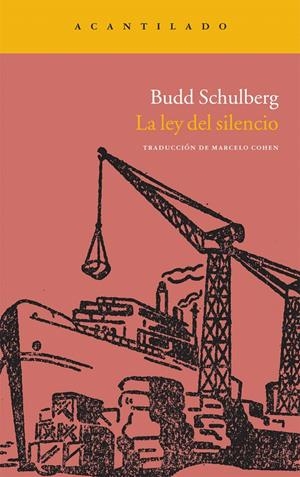 LEY DEL SILENCIO, LA | 9788415277286 | SCHULBERG, BUDD | Llibreria La Gralla | Librería online de Granollers