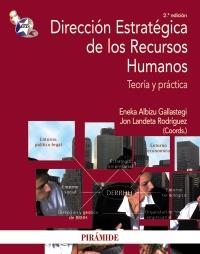 DIRECCIÓN ESTRATÉGICA DE LOS RECURSOS HUMANOS | 9788436825282 | ALBIZU GALLASTEGI, ENEKA; LANDETA RODRÍGUEZ, JON | Llibreria La Gralla | Llibreria online de Granollers
