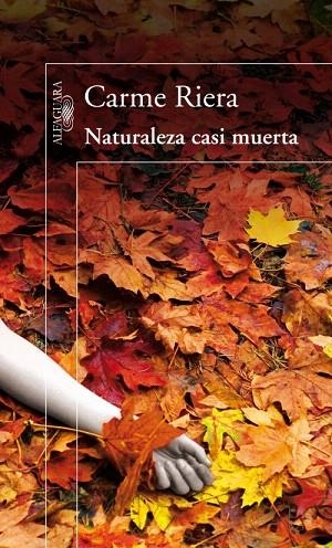 NATURALEZA CASI MUERTA | 9788420410395 | RIERA, CARME | Llibreria La Gralla | Librería online de Granollers