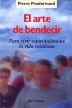 ARTE DE BENDECIR, EL | 9788429313536 | PRADERVAND, PIERRE | Llibreria La Gralla | Librería online de Granollers