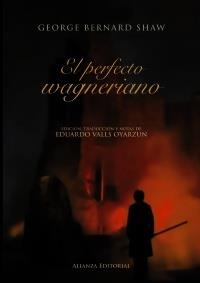 PERFECTO WAGNERIANO, EL | 9788420664668 | SHAW, GEORGE BERNARD | Llibreria La Gralla | Librería online de Granollers