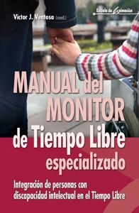 MANUAL DEL MONITOR DE TIEMPO LIBRE ESPECIALIZADO | 9788498427592 | VENTOSA, VICTOR JUAN | Llibreria La Gralla | Librería online de Granollers