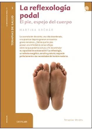 REFLEXOLOGÍA PODAL, LA (DESTELLOS, 3. TERAPIAS DE SALUD) | 9788492716852 | KRCMAR, MARTINA | Llibreria La Gralla | Llibreria online de Granollers