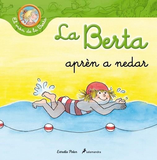 BERTA APRÈN A NEDAR, LA (EL MÓN DE LA BERTA) | 9788499326283 | SCHNEIDER, LIANE | Llibreria La Gralla | Llibreria online de Granollers