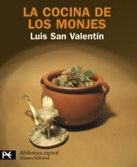 COCINA DE LOS MONJES, LA | 9788420656601 | SAN VALENTÍN, LUIS | Llibreria La Gralla | Librería online de Granollers