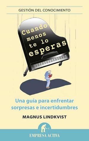 CUANDO MENOS TE LO ESPERAS | 9788492452835 | LINDKVIST, MAGNUS | Llibreria La Gralla | Librería online de Granollers