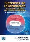 SISTEMAS DE INFORMACIÓN. HERRAMIENTAS PRÁCTICAS PARA LA GESTIÓN EMPRESARIAL. 4ª | 9788499641225 | GOMEZ VIEITES, ALVARO | Llibreria La Gralla | Librería online de Granollers