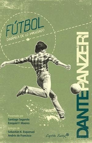 FÚTBOL.DINÁMICA DE LO IMPENSADO | 9788493898588 | PANZERI, DANTE | Llibreria La Gralla | Librería online de Granollers