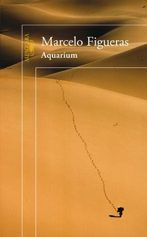 AQUARIUM | 9788420407890 | FIGUERAS, MARCELO | Llibreria La Gralla | Librería online de Granollers