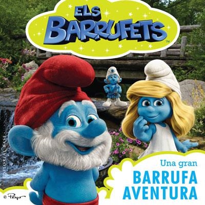 BARRUFETS, ELS. UNA GRAN BARRUFA AVENTURA | 9788415267393 | PEYO | Llibreria La Gralla | Librería online de Granollers