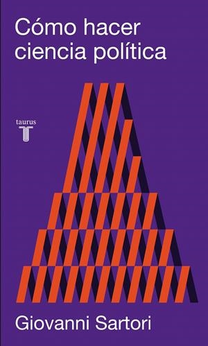 CÓMO HACER CIENCIA POLÍTICA | 9788430608164 | SARTORI, GIOVANNI | Llibreria La Gralla | Librería online de Granollers