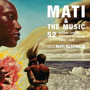 MATI & THE MUSIC. 52 PORTADAS DE DISCOS | 9788492480722 | KLARWEIN, MATI | Llibreria La Gralla | Llibreria online de Granollers