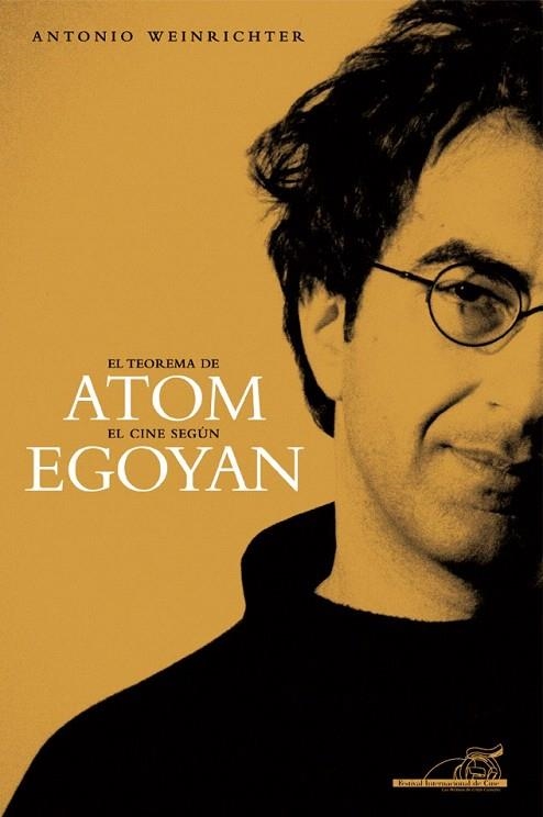 TEOREMA DE ATOM. EL CINE SEGÚN EGOYAN | 9788492626571 | WEINRICHTER, ANTONIO | Llibreria La Gralla | Librería online de Granollers