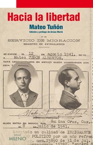 HACIA LA LIBERTAD | 9788497433372 | TUÑÓN, MATEO | Llibreria La Gralla | Llibreria online de Granollers