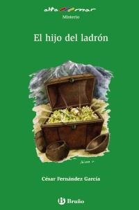 HIJO DEL LADRÓN, EL (ALTA MAR,186 VERDE) | 9788421665701 | FERNÁNDEZ GARCÍA, CÉSAR | Llibreria La Gralla | Librería online de Granollers