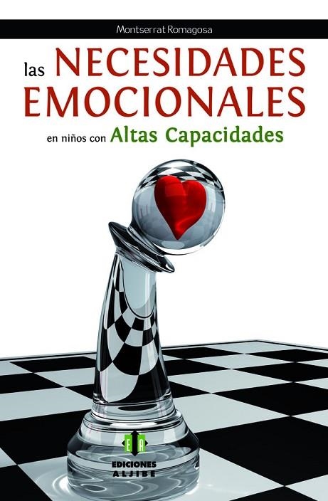 NECESIDADES EMOCIONALES EN NIÑOS CON ALTAS CAPACIDADES, LAS | 9788497007856 | ROMAGOSA, MONTSERRAT | Llibreria La Gralla | Llibreria online de Granollers