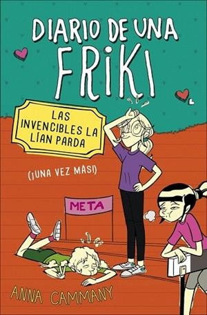 DIARIO DE UNA FRIKI 2. LAS INVENCIBLES LA LÍAN PARDA | 9788490430682 | CAMMANY, ANNA | Llibreria La Gralla | Librería online de Granollers