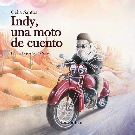 INDY UNA MOTO DE CUENTO | 9788415943013 | SANTOS GARCÍA, CELIA | Llibreria La Gralla | Llibreria online de Granollers