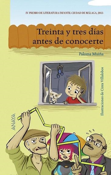 TREINTA Y TRES DÍAS ANTES DE CONOCERTE | 9788467840117 | MUIÑA, PALOMA | Llibreria La Gralla | Librería online de Granollers
