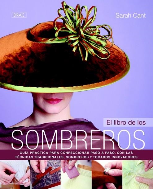 LIBRO DE LOS SOMBREROS, EL | 9788498743548 | CANT, SARAH | Llibreria La Gralla | Librería online de Granollers