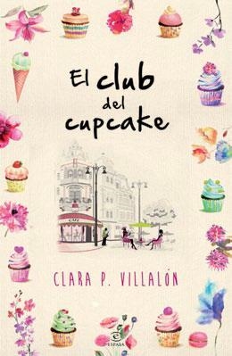 CLUB DEL CUPCAKE, EL | 9788467040029 | VILLALÓN, CLARA P.  | Llibreria La Gralla | Llibreria online de Granollers