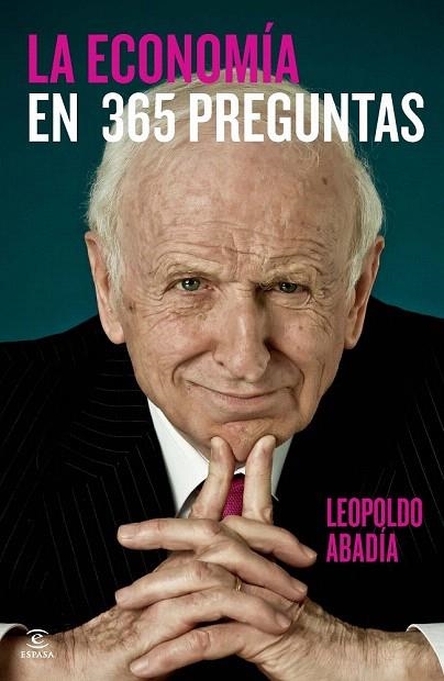 ECONOMÍA EN 365 PREGUNTAS, LA | 9788467034943 | ABADÍA, LEOPOLDO | Llibreria La Gralla | Llibreria online de Granollers