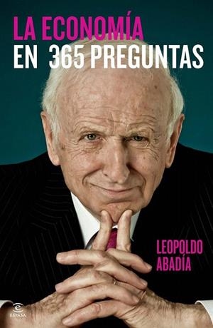 ECONOMÍA EN 365 PREGUNTAS, LA | 9788467034943 | ABADÍA, LEOPOLDO | Llibreria La Gralla | Librería online de Granollers
