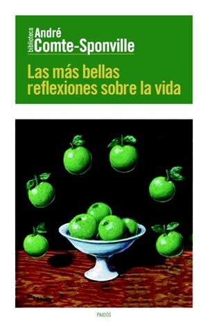 MÁS BELLAS REFLEXIONES SOBRE LA VIDA, LAS | 9788449329623 | COMTE, ANDRÉ | Llibreria La Gralla | Llibreria online de Granollers