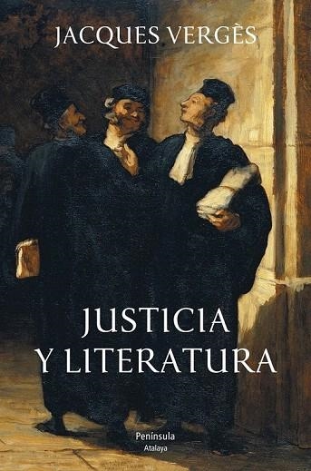 JUSTICIA Y LITERATURA | 9788499421766 | VERGÈS, JACQUES | Llibreria La Gralla | Librería online de Granollers
