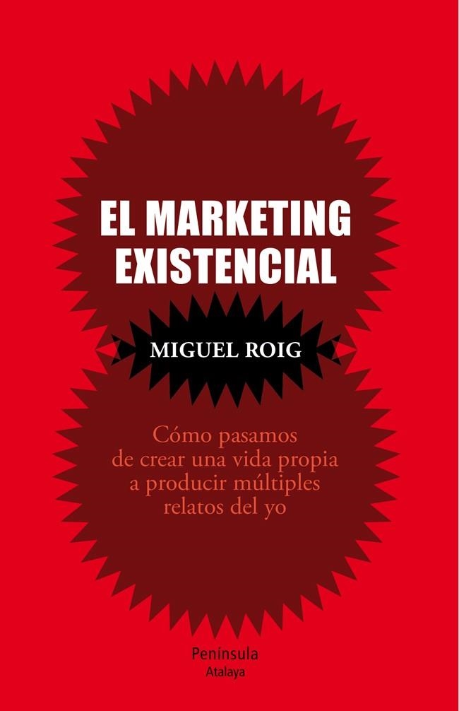 MARKETING EXISTENCIAL, EL | 9788499422503 | ROIG, MIQUEL | Llibreria La Gralla | Librería online de Granollers