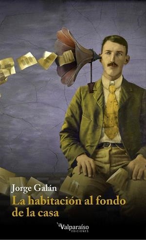 HABITACIÓN AL FONDO DE LA CASA, LA | 9788494103698 | GALÁN, JORGE | Llibreria La Gralla | Librería online de Granollers