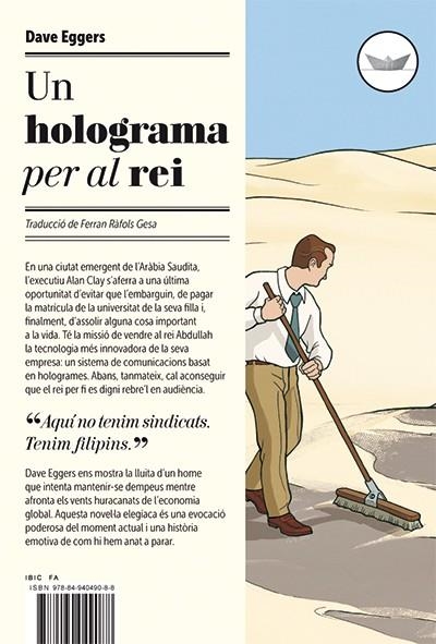 HOLOGRAMA PER AL REI, UN | 9788494049088 | EGGERS, DAVE | Llibreria La Gralla | Librería online de Granollers