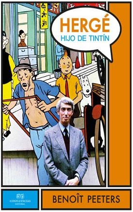 HERGÉ. HIJO DE TINTÍN | 9788494169199 | PEETERS, BENOIT | Llibreria La Gralla | Llibreria online de Granollers