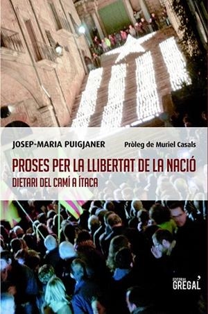 PROSES PER LA LLIBERTAT DE LA NACIO | 9788494150012 | PUIGJANER, JOSEP MARIA | Llibreria La Gralla | Librería online de Granollers