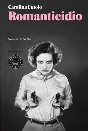 ROMANTICIDIO | 9788494167669 | CUTOLO, CAROLINA | Llibreria La Gralla | Llibreria online de Granollers