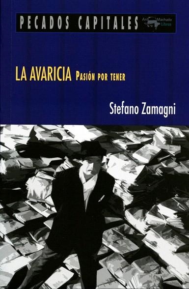 AVARICIA, LA | 9788477741541 | ZAMAGNI, STEFANO | Llibreria La Gralla | Librería online de Granollers