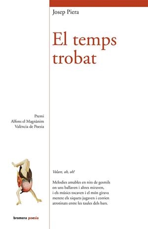 TEMPS TROBAT, EL | 9788490261880 | PIERA RUBIO, JOSEP | Llibreria La Gralla | Librería online de Granollers