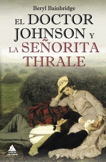 DOCTOR JOHNSON Y LA SEÑORITA THRALE, EL | 9788493971977 | BAINBRIDGE, BERYL | Llibreria La Gralla | Llibreria online de Granollers