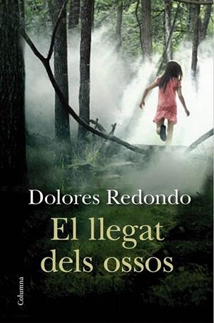 LLEGAT DELS OSSOS, EL | 9788466417891 | REDONDO, DOLORES | Llibreria La Gralla | Librería online de Granollers