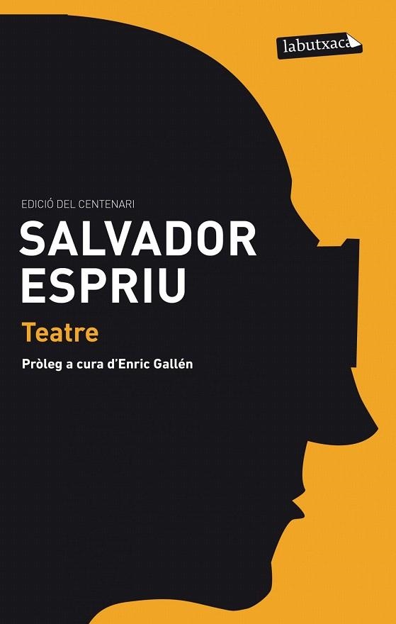 TEATRE (EDICIÓ DEL CENTENARI ESPRIU - LABUTXACA) | 9788499307626 | ESPRIU, SALVADOR | Llibreria La Gralla | Llibreria online de Granollers