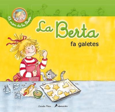 BERTA FA GALETES, LA | 9788490572412 | SCHNEIDER, LIANE | Llibreria La Gralla | Librería online de Granollers