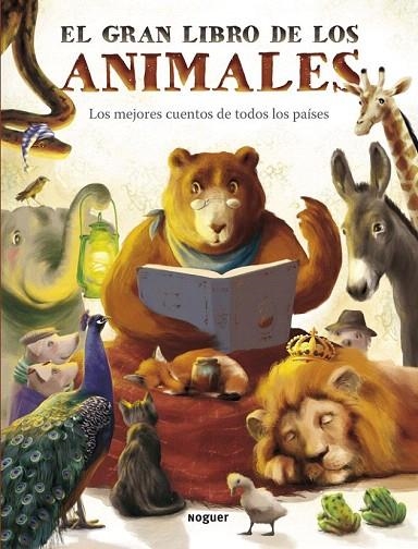 GRAN LIBRO DE LOS ANIMALES.LOS MEJORES CUENTOS DE TODOS LOS PAÍSES | 9788427901575 | Llibreria La Gralla | Llibreria online de Granollers