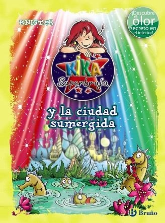 KIKA SUPERBRUJA Y LA CIUDAD SUMERGIDA  | 9788421679593 | KNISTER | Llibreria La Gralla | Llibreria online de Granollers