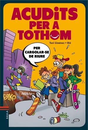 ACUDITS PER A TOTHOM | 9788447927012 | GIMÉNEZ, TONI | Llibreria La Gralla | Librería online de Granollers