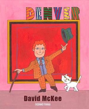 DENVER | 9786074008180 | MC KEE, DAVID | Llibreria La Gralla | Llibreria online de Granollers