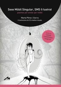 SEXE MOBIL SINGULAR  SMS | 9788484110637 | PEREZ I SIERRA, MARTA | Llibreria La Gralla | Llibreria online de Granollers