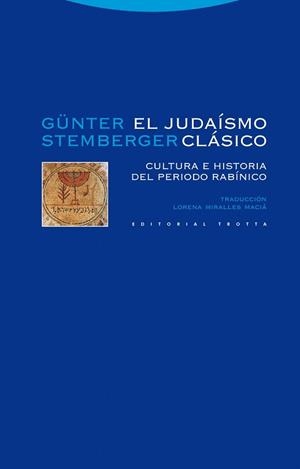 JUDAÍSMO CLÁSICO, EL. CULTURA E HISTORIA DEL PERIODO RABÍNICO | 9788498792287 | STEMBERGER, GÜNTER  | Llibreria La Gralla | Librería online de Granollers