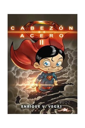 CABEZON DE ACERO II | 9788415932123 | VEGAS, ENRIQUE V. | Llibreria La Gralla | Llibreria online de Granollers