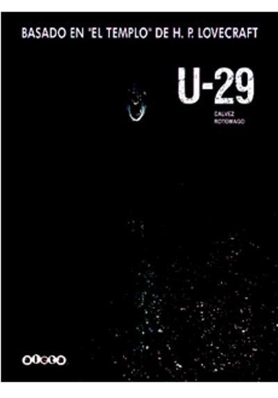 U 29 (BASAT EN "EL TEMPLE" DE LOVECRAFT) | 9788415225904 | GALVEZ; ROTOMAGO | Llibreria La Gralla | Llibreria online de Granollers