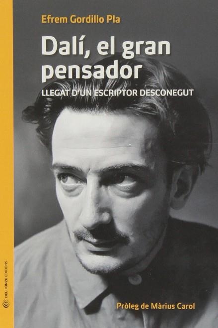 DALÍ EL GRAN PENSADOR | 9788493940294 | GORDILLO, EFREM | Llibreria La Gralla | Llibreria online de Granollers